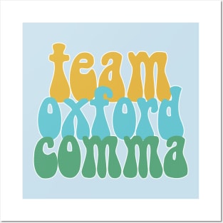 Funny Team Oxford Comma / English Nerds Posters and Art